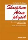 Image for Skriptum Atomphysik: Eine Einfuhrung in Grundlagen Und Anwendungen