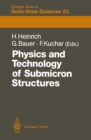 Image for Physics and Technology of Submicron Structures: Proceedings of the Fifth International Winter School, Mauterndorf, Austria, February 22-26, 1988