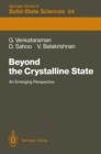 Image for Beyond the Crystalline State : An Emerging Perspective