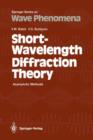 Image for Short-Wavelength Diffraction Theory