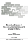 Image for Recent Advances in Speech Understanding and Dialog Systems : 46