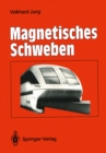 Image for Magnetisches Schweben