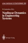 Image for Nonlinear Dynamics in Engineering Systems