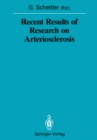 Image for Recent Results of Research on Arteriosclerosis