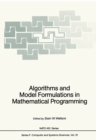 Image for Algorithms and Model Formulations in Mathematical Programming