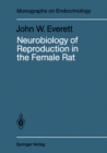 Image for Neurobiology of Reproduction in the Female Rat: A Fifty-Year Perspective : 32