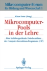 Image for Mikrocomputer-pools in Der Lehre: Eine Fachubergreifende Zwischenbilanz Des Computer-investitions-programms (Cip)