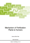 Image for Mechanism of Fertilization: Plants to Humans