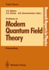Image for Problems of Modern Quantum Field Theory: Invited Lectures of the Spring School held in Alushta USSR, April 24 - May 5, 1989