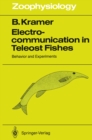 Image for Electrocommunication in Teleost Fishes: Behavior and Experiments