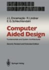 Image for Computer Aided Design: Fundamentals and System Architectures