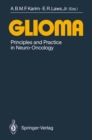 Image for Glioma: Principles and Practice in Neuro-Oncology