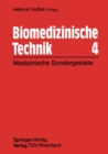Image for Biomedizinische Technik 4: Technische Sondergebiete