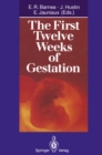 Image for First Twelve Weeks of Gestation