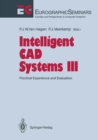 Image for Intelligent CAD Systems III: Practical Experience and Evaluation
