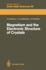 Image for Magnetism and the Electronic Structure of Crystals