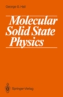 Image for Molecular Solid State Physics