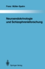 Image for Neuroendokrinologie und Schizophrenieforschung : 64