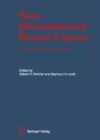 Image for Non-Disseminated Breast Cancer: Controversial Issues in Management