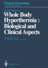Image for Whole Body Hyperthermia: Biological and Clinical Aspects