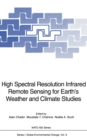 Image for High Spectral Resolution Infrared Remote Sensing for Earth&#39;s Weather and Climate Studies