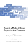 Image for Towards a Model of Ocean Biogeochemical Processes : 10