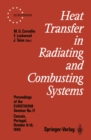 Image for Heat Transfer in Radiating and Combusting Systems: Proceedings of EUROTHERM Seminar No. 17, 8-10 October 1990, Cascais, Portugal
