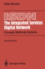 Image for ISDN, the integrated services digital network: concept, methods, systems