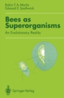 Image for Bees as Superorganisms: An Evolutionary Reality