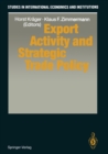 Image for Export Activity and Strategic Trade Policy