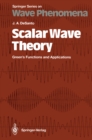 Image for Scalar Wave Theory: Green&#39;s Functions and Applications