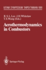 Image for Aerothermodynamics in Combustors: IUTAM Symposium Taipei, Taiwan, 1991