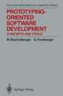 Image for Prototyping-oriented software development: concepts and tools