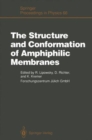Image for The Structure and Conformation of Amphiphilic Membranes
