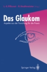 Image for Das Glaukom: Aspekte Aus Der Forschung Fur Die Praxis