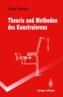 Image for Theorie Und Methoden Des Konstruierens
