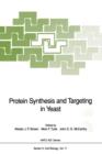 Image for Protein Synthesis and Targeting in Yeast