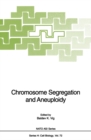 Image for Chromosome Segregation and Aneuploidy