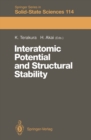 Image for Interatomic Potential and Structural Stability: Proceedings of the 15th Taniguchi Symposium, Kashikojima, Japan, October 19-23, 1992