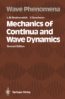 Image for Mechanics of Continua and Wave Dynamics : 1