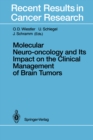 Image for Molecular Neuro-oncology and Its Impact on the Clinical Management of Brain Tumors