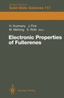 Image for Electronic Properties of Fullerenes: Proceedings of the International Winterschool on Electronic Properties of Novel Materials, Kirchberg, Tirol, March 6-13, 1993