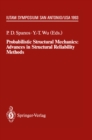 Image for Probabilistic Structural Mechanics: Advances in Structural Reliability Methods: IUTAM Symposium, San Antonio, Texas, USA June 7-10,1993