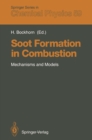 Image for Soot formation in combustion: mechanisms and models