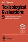 Image for Toxicological Evaluations 9 : Potential Health Hazards of Existing Chemicals
