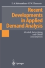 Image for Recent Developments in Applied Demand Analysis: Alcohol, Advertising and Global Consumption