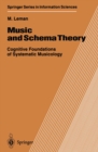 Image for Music and Schema Theory: Cognitive Foundations of Systematic Musicology