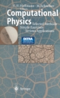 Image for Computational Physics: Selected Methods Simple Exercises Serious Applications