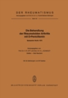 Image for Die Behandlung der Rheumatoiden Arthritis mit D-Penicillamin: Symposion mit internationaler Beteiligung Berlin, 19.-20. Januar 1973