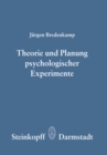 Image for Theorie und Planung Psychologischer Experimente